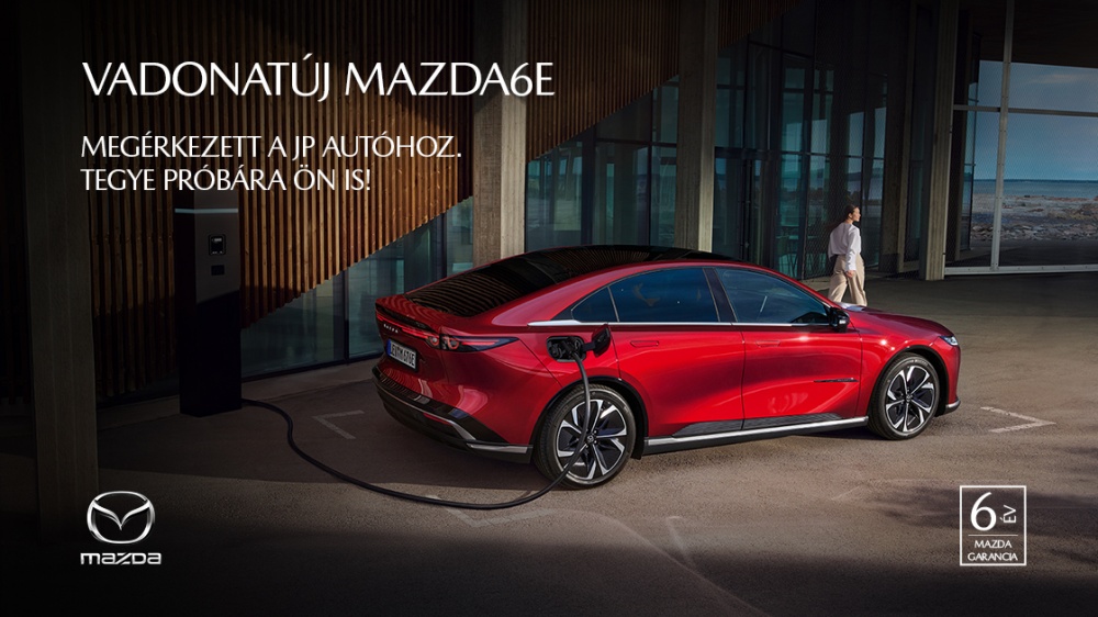 A vadonatúj Mazda6e megérkezett!